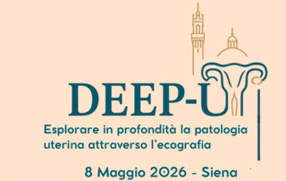 DEEP-U “Esplorare in profondità la patologia uterina attraverso l’ecografia”